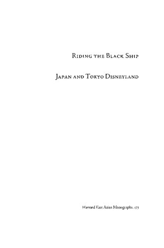 Riding the Black Ship: Japan and Tokyo Disneyland