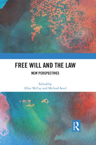 Free Will and the Law: New Perspectives