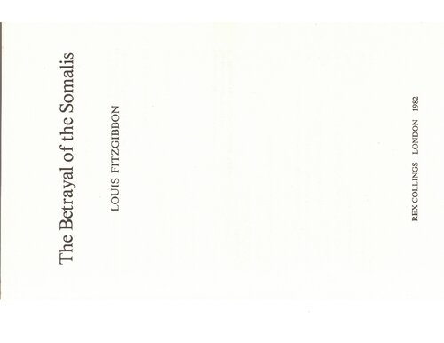 The Betrayal of the Somalis