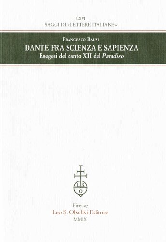 Dante fra scienza e sapienza. Esegesi del canto XII del Paradiso