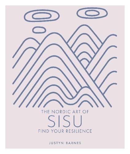 Sisu: Find Your Resilience