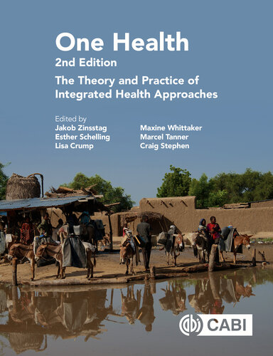 One Health: The Theory and Practice of Integrated Health Approaches