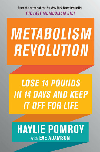 Fast Metabolism 14: Lose 14 Pounds in 14 Days by Harnessing the Power of Food