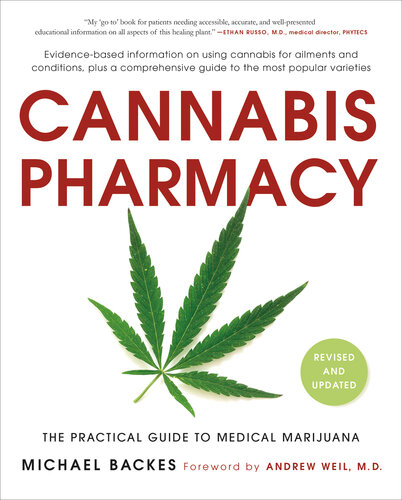 Cannabis Pharmacy: The Practical Guide to Medical Marijuana