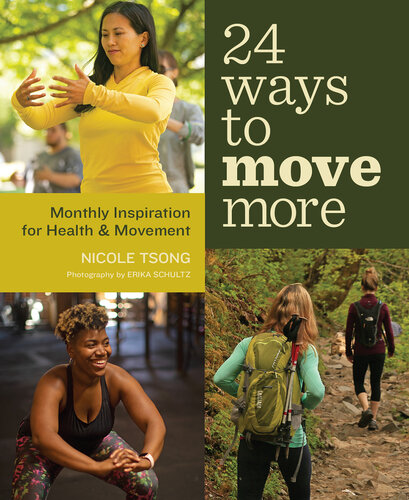 24 ways to move more : monthly inspiration for health and movement