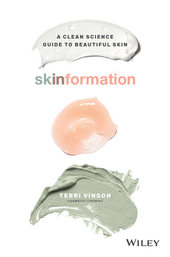 Skinformation: A Clean Science Guide to Beautiful Skin