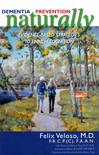 Dementia Prevention Naturally: Evidence-based Strategies to Enrich Cognition