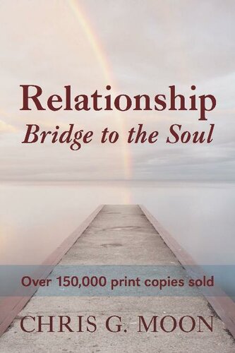 Relationship -- Bridge to the Soul