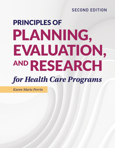 Principles of Planning, Evaluation, and Research for Health Care Programs