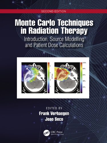 Monte Carlo Techniques in Radiation Therapy: Introduction, Source Modelling and Patient Dose Calculations