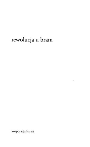 Rewolucja u bram. Pisma wybrane z roku 1917