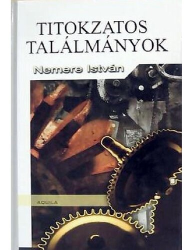 Titokzatos találmányok