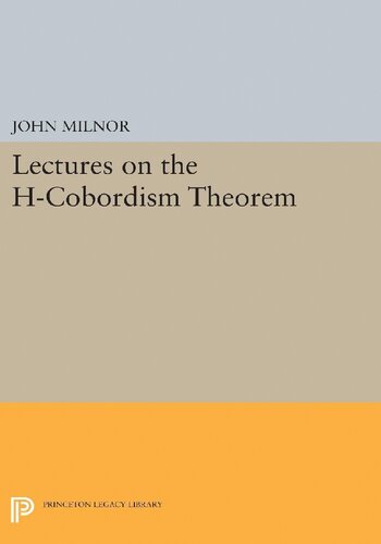 Lectures on the h-Cobordism Theorem