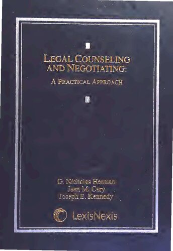 Legal Counseling, Negotiating, and Mediating: A Practical Approach, First Edition
