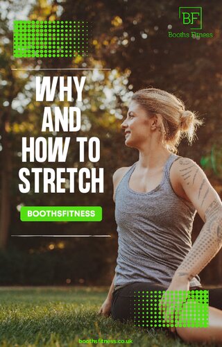 Why And How To Stretch In this short guide, we’ll give you insight on all the why’s and how’s of stretching