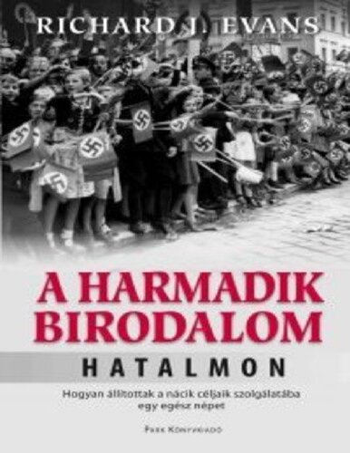 A Harmadik Birodalom hatalmon