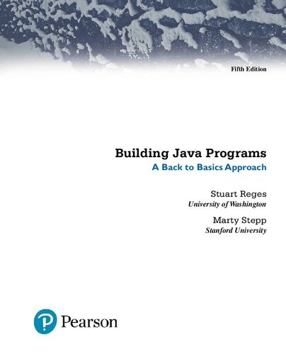 Building Java Programs: A Back to Basics Approach