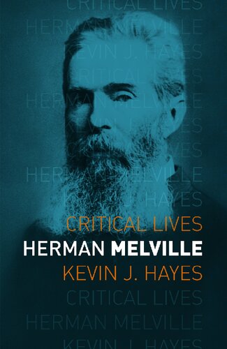Herman Melville (Critical Lives)
