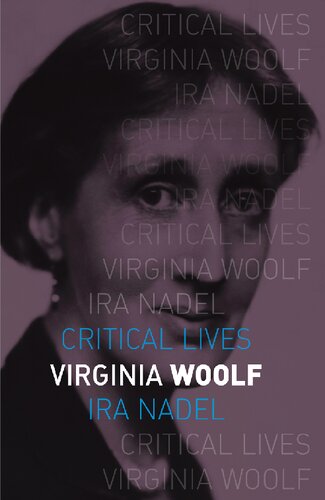 Virginia Woolf (Critical Lives)