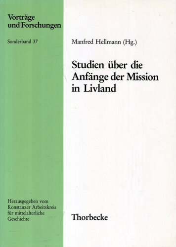 Studien über die Anfänge der Mission in Livland