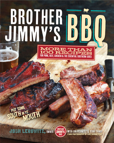 Brother Jimmy's BBQ: More Than 100 Recipes for Pork, Beef, Chicken, & the Essential Southern Sides