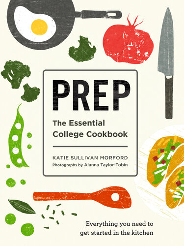 Prep the essential college cookbook