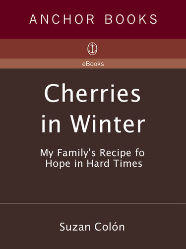 Cherries in Winter: My Family's Recipe for Hope in Hard Times