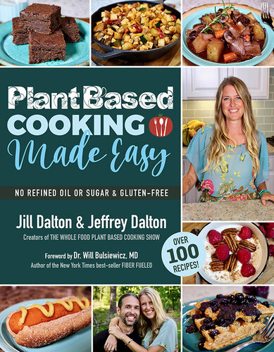 WHOLE FOOD PLANT BASED COOKBOOK over 100 recipes.