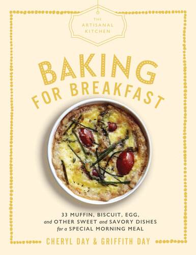 The artisanal kitchen : baking for breakfast