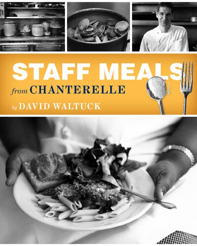 Staff Meals from Chanterelle