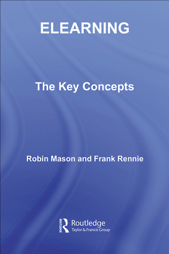 Elearning: The Key Concepts (Routledge Key Guides)