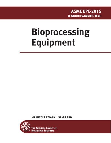 ASME BPE-2016 Bioprocessing Equipment
