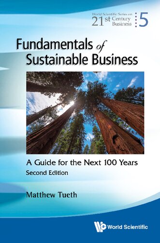 Fundamentals of sustainable business : a guide for the next 100 years