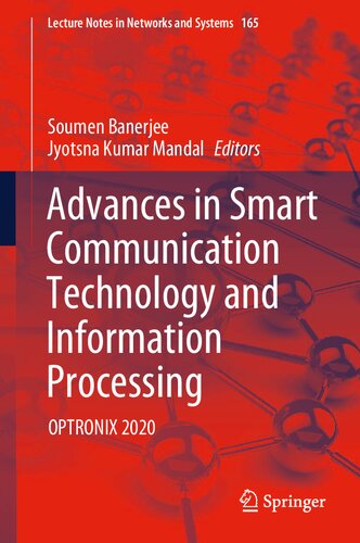 Advances in Smart Communication Technology and Information Processing: OPTRONIX 2020