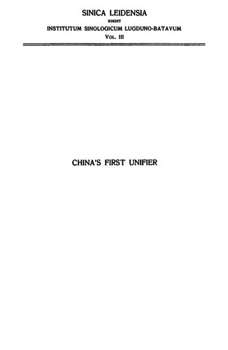 China's First Unifier: A Study of the Ch‘in Dynasty As Seen in the life of Li Ssŭ (280 ? – 208 B.C.)