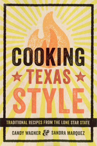 Cooking Texas style : traditional recipes from the Lone Star State