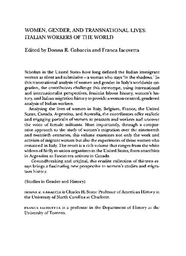 Women, Gender, and Transnational Lives: Italian Workers of the World