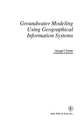 Groundwater Modeling Using Geographical Information Systems