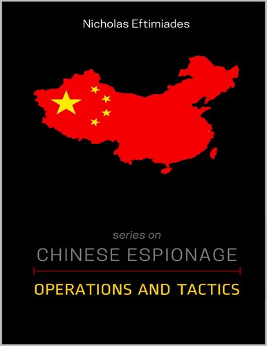 Chinese Espionage : Operations and Tactics