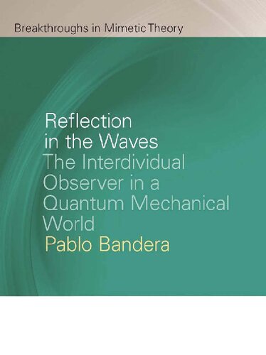 Reflection in the Waves: The Interdividual Observer in a Quantum Mechanical World