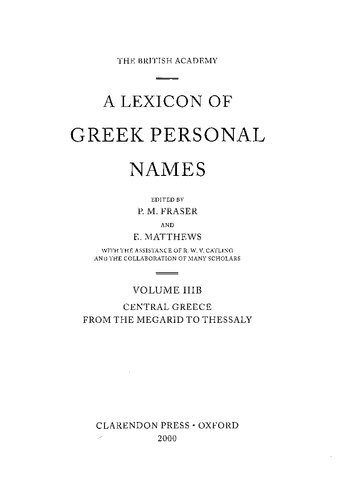 A Lexicon of Greek Personal Names, Volume IIIB: Central Greece, from the Megarid to Thessaly