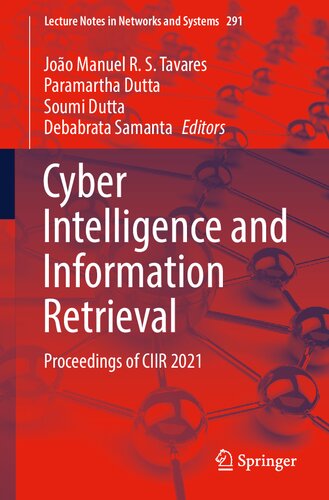 Cyber Intelligence and Information Retrieval: Proceedings of CIIR 2021