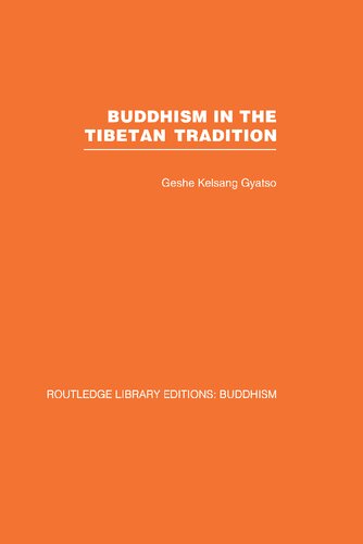 Buddhism in the Tibetan Tradition: A Guide
