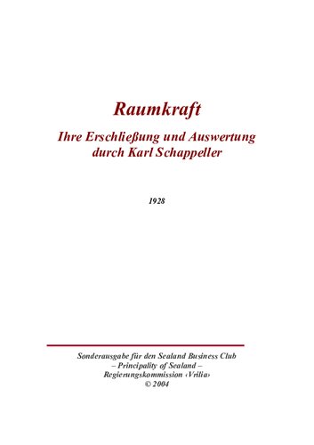 Schappeller, Karl - Raumkraft - Ihre Erschliessung und Auswertung (1928, 35 S., Text)