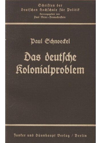 Schnoeckel, Paul - Das deutsche Kolonialproblem (1937, 33 S., Scan, Fraktur)