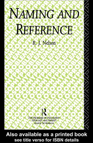 Naming and Reference: The Link of Word to Object (Problems of Philosophy)