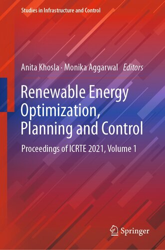 Renewable Energy Optimization, Planning and Control: Proceedings of ICRTE 2021