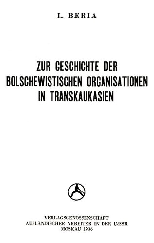 Zur Geschichte der Bolschewistischen Organisationen in Transkaukasien