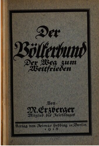 Der Völkerbund. Der Weg zum Weltfrieden