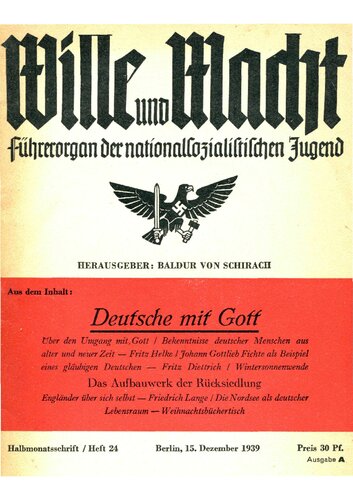 Schirach, Baldur von - Wille und Macht - Fuehrerorgan der nationalsozialistischen Jugend - 1939 - Heft 24 (32 S., Scan, Fraktur)